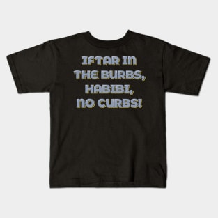 Iftar in the Burbs Kids T-Shirt